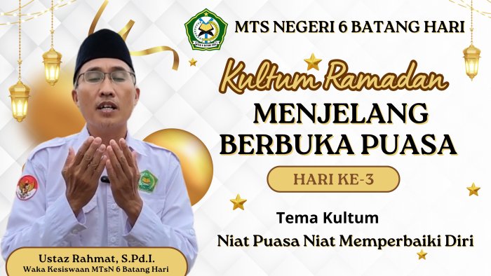 Kultum Ramadan Hari ke-3: Rahmat, S.Pd.I. Tekankan Niat Puasa dan Niat Memperbaiki Diri