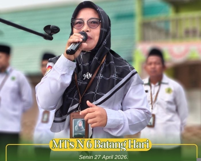 Kesadaran Jadi Kunci, Upacara Bendera MTsNegeri 6 Batang Hari Berlangsung Khidmat