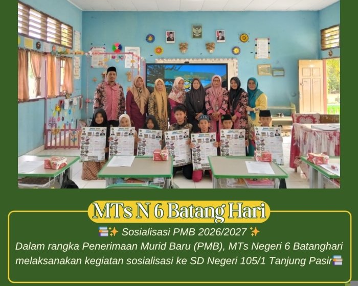 Tim PMB MTsNegeri 6 Batang Hari Sosialisasi ke SDN 105 Tanjung Pasir