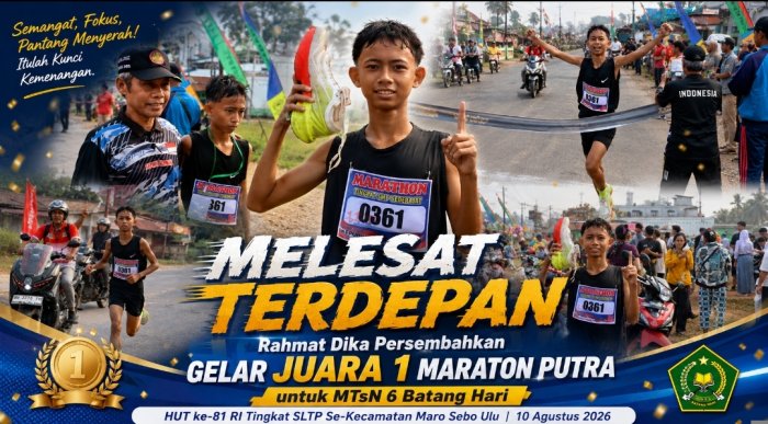 Melesat Terdepan, Rahmat Dika Persembahkan Gelar Juara 1 Maraton Putra untuk MTsN 6 Batang Hari Melesat Terdepan, Rahmat Dika Persembahkan Gelar Juara 1 Maraton Putra untuk MTsN 6 Batang Hari